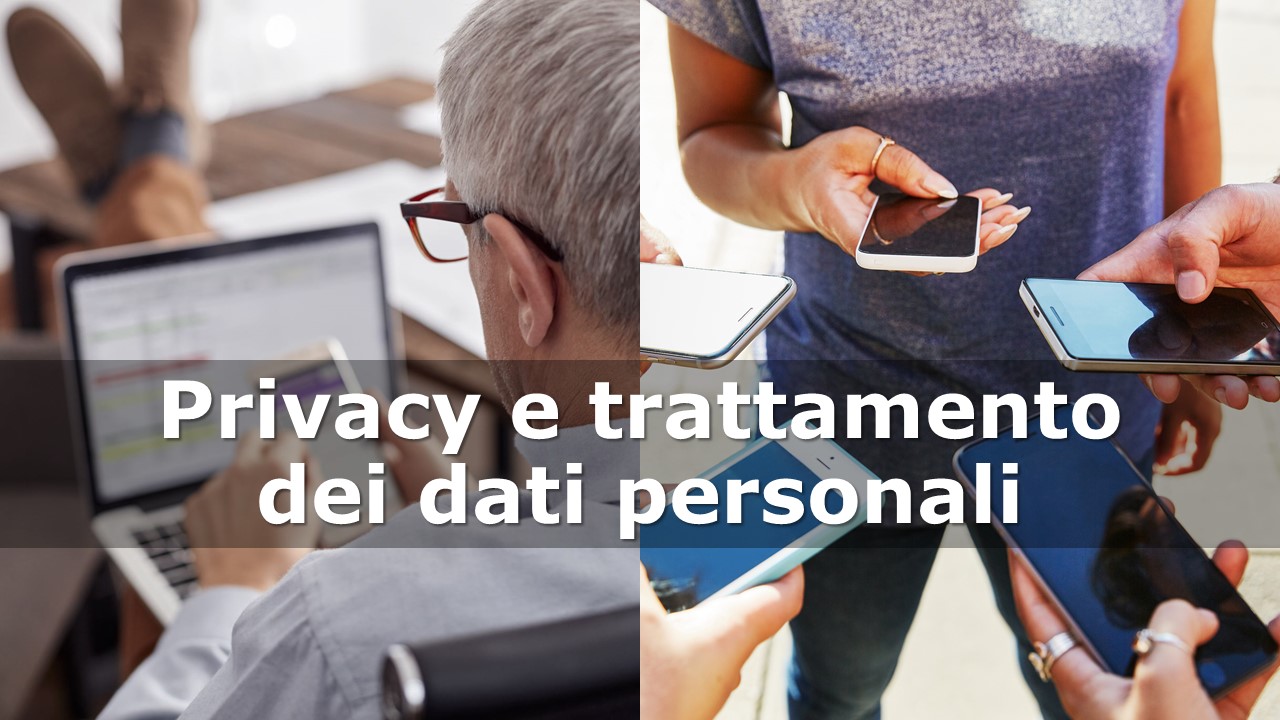 Privacy e trattamento dati personali 25-26